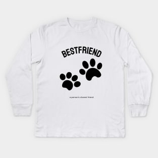 Dog is my bestfriend Kids Long Sleeve T-Shirt